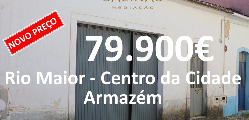 Armazém No Centro Da Cidade De Rio Maior_ Excelente Localização –  C/Afetação Arrecadação e Arrumos